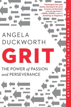 Grit: The Power of Passion and Perseverance